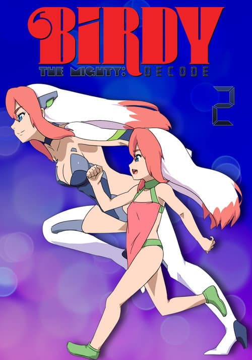 铁腕巴迪 DECODE:02海报